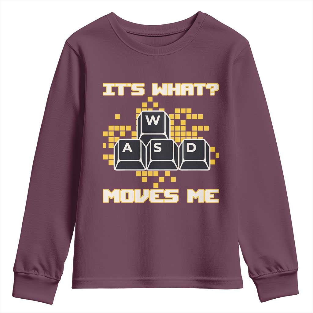 Funny PC Gamer Gaming Youth Sweatshirt It Is What Moves Me TS14 Maroon Print Your Wear