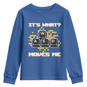 Funny PC Gamer Gaming Youth Sweatshirt It Is What Moves Me TS14 Royal Blue Print Your Wear