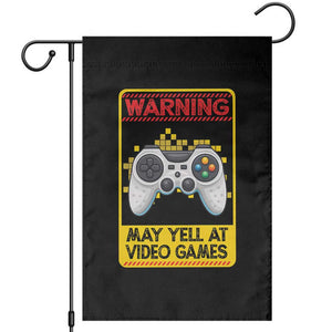 Funny Video Gamer Garden Flag Warning May Yell At Video Games TS14 Black Print Your Wear