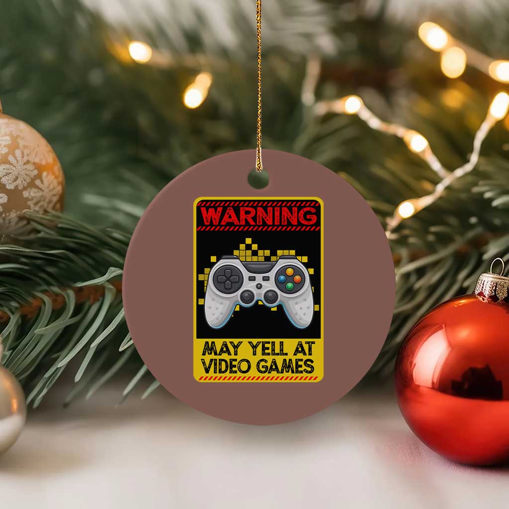 Funny Video Gamer Ceramic Ornament Warning May Yell At Video Games TS14 1pc Mocha Print Your Wear