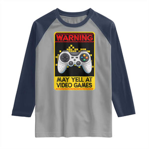 Funny Video Gamer Raglan Shirt Warning May Yell At Video Games TS14 Sport Gray Navy Print Your Wear