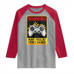 Funny Video Gamer Raglan Shirt Warning May Yell At Video Games TS14 Sport Gray Red Print Your Wear