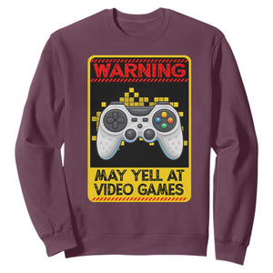 Funny Video Gamer Sweatshirt Warning May Yell At Video Games TS14 Maroon Print Your Wear