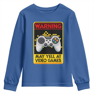 Funny Video Gamer Youth Sweatshirt Warning May Yell At Video Games TS14 Royal Blue Print Your Wear