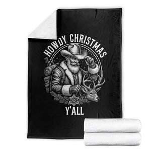 Cowboy Santa Claus Throw Blanket Howdy Christmas Y'all Western Country TS14 Black Print Your Wear