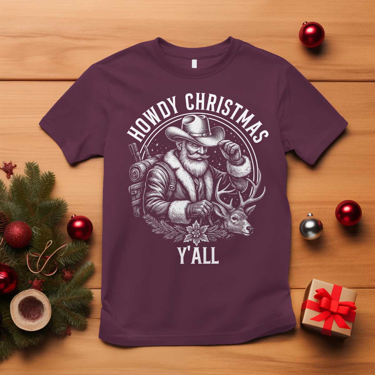 Cowboy Santa Claus T Shirt Howdy Christmas Y'all Western Country TS14 Maroon Print Your Wear