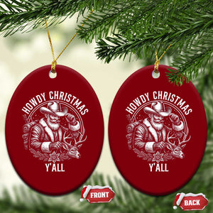 Cowboy Santa Claus Ceramic Ornament Howdy Christmas Y'all Western Country TS14 Print Your Wear