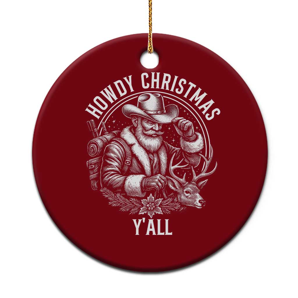 Cowboy Santa Claus Ceramic Ornament Howdy Christmas Y'all Western Country TS14 1pc Red Print Your Wear