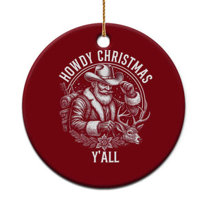 Cowboy Santa Claus Ceramic Ornament Howdy Christmas Y'all Western Country TS14 1pc Red Print Your Wear