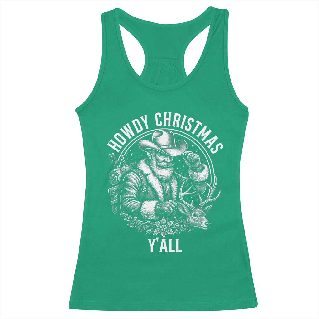 Cowboy Santa Claus Racerback Tank Top Howdy Christmas Y'all Western Country TS14 Irish Green Print Your Wear