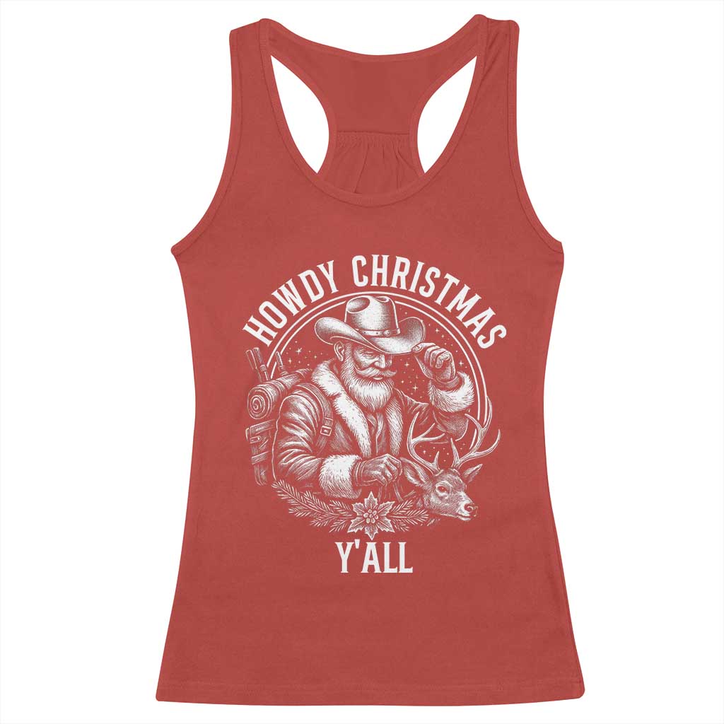 Cowboy Santa Claus Racerback Tank Top Howdy Christmas Y'all Western Country TS14 Red Print Your Wear