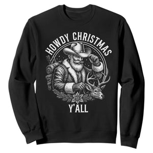 Cowboy Santa Claus Sweatshirt Howdy Christmas Y'all Western Country TS14 Black Print Your Wear