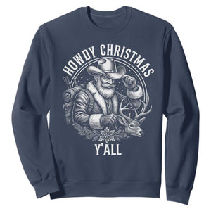 Cowboy Santa Claus Sweatshirt Howdy Christmas Y'all Western Country TS14 Navy Print Your Wear