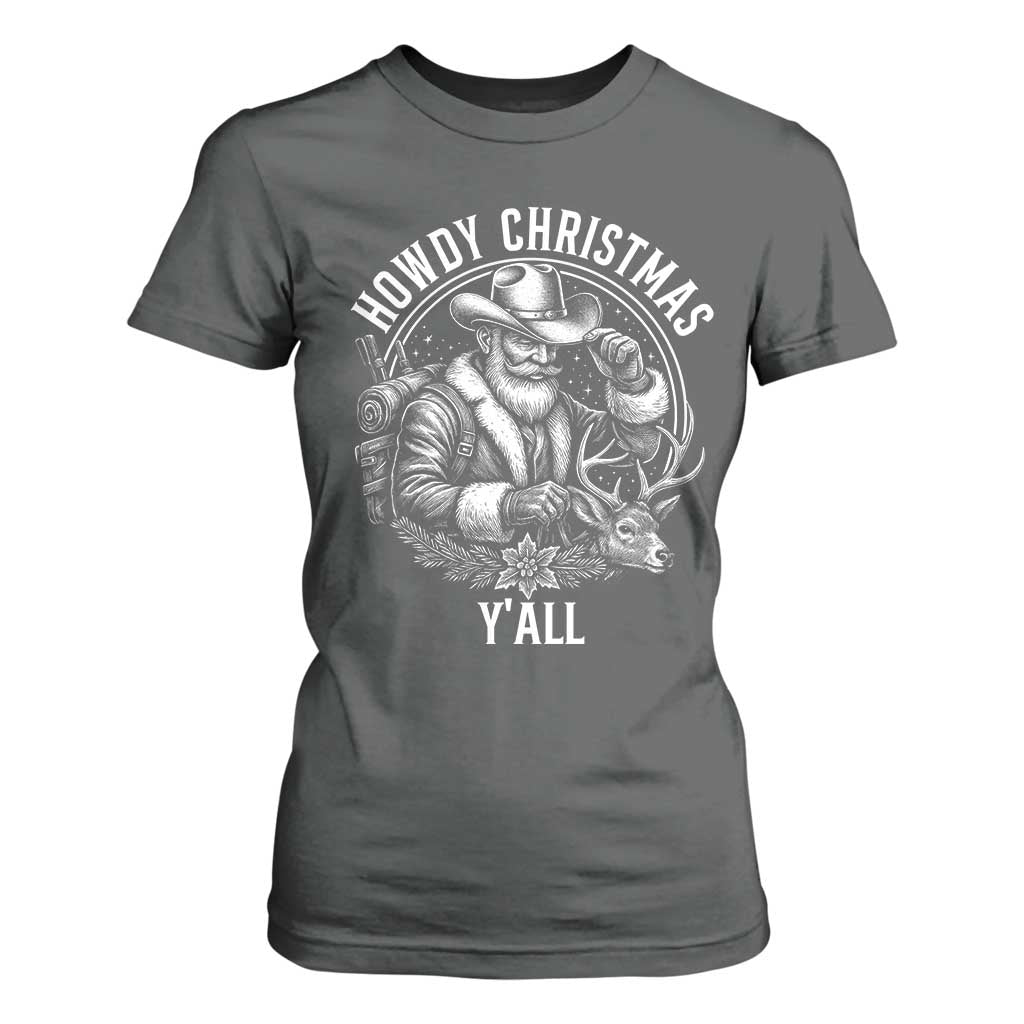 Cowboy Santa Claus T Shirt For Women Howdy Christmas Y'all Western Country TS14 Dark Heather Print Your Wear