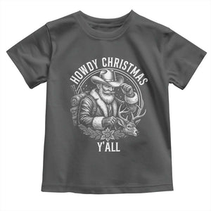 Cowboy Santa Claus Toddler T Shirt Howdy Christmas Y'all Western Country TS14 Dark Heather Print Your Wear