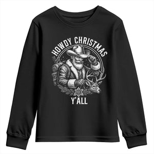 Cowboy Santa Claus Youth Sweatshirt Howdy Christmas Y'all Western Country TS14 Black Print Your Wear