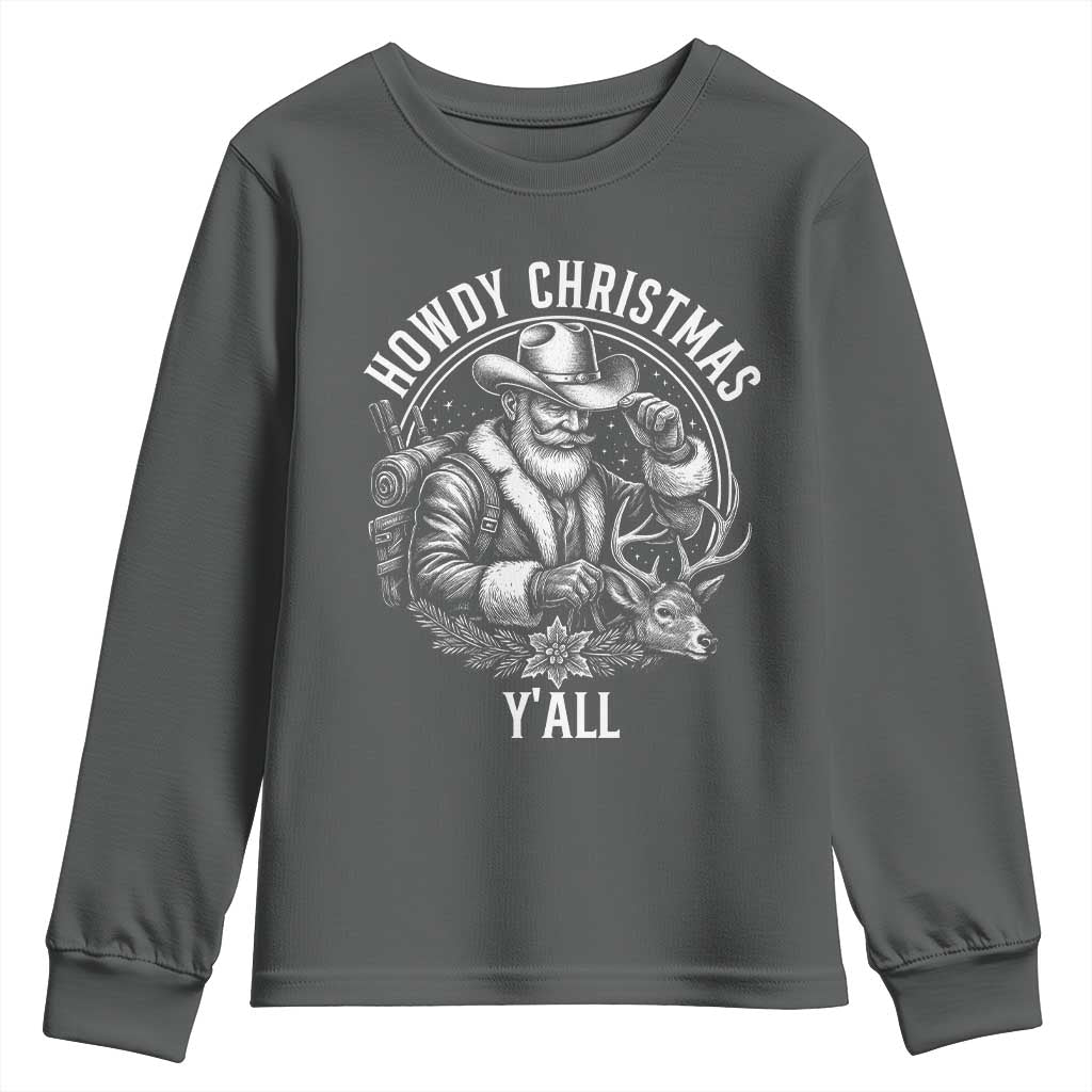 Cowboy Santa Claus Youth Sweatshirt Howdy Christmas Y'all Western Country TS14 Dark Heather Print Your Wear