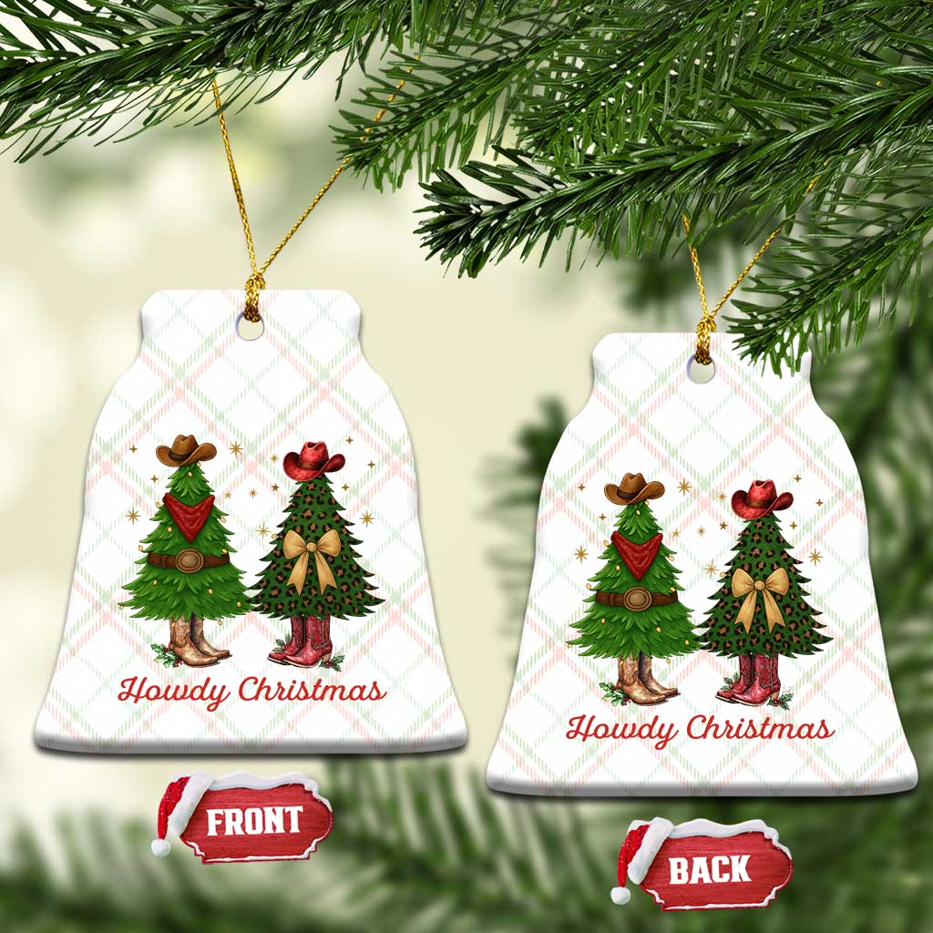 Howdy Christmas Ceramic Ornament Cowboy Western Country Xmas TS14 Print Your Wear