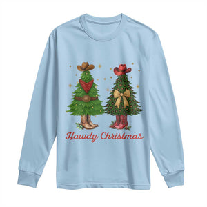 Howdy Christmas Long Sleeve Shirt Cowboy Western Country Xmas TS14 Light Blue Print Your Wear