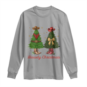 Howdy Christmas Long Sleeve Shirt Cowboy Western Country Xmas TS14 Sport Gray Print Your Wear