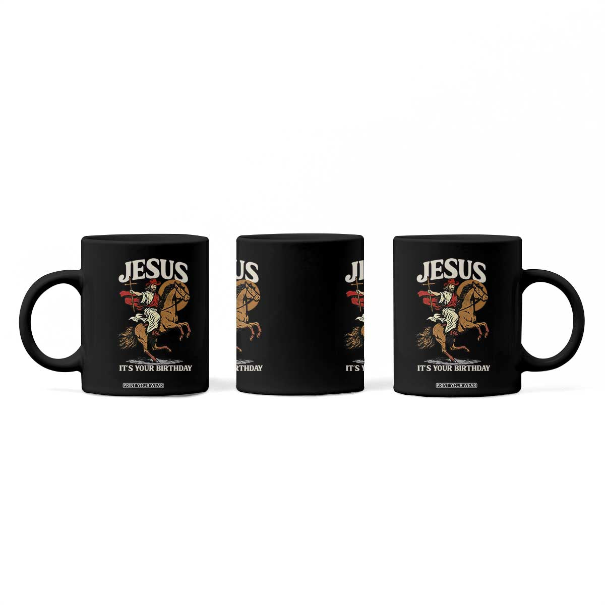 Funny Cowboy Jesus Christmas Coffee Mug It Is Your Birthday TS14 Print Your Wear