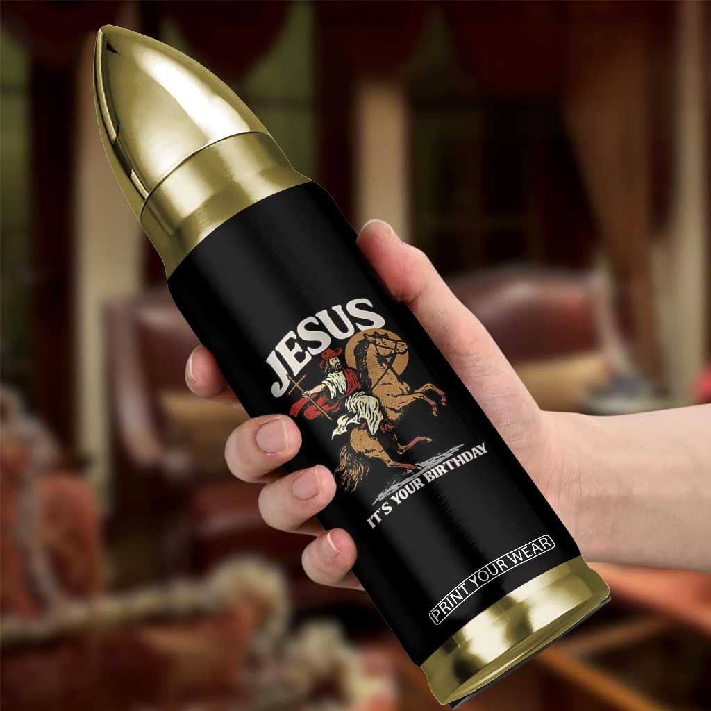 Funny Cowboy Jesus Christmas Bullet Tumbler It Is Your Birthday TS14 Print Your Wear