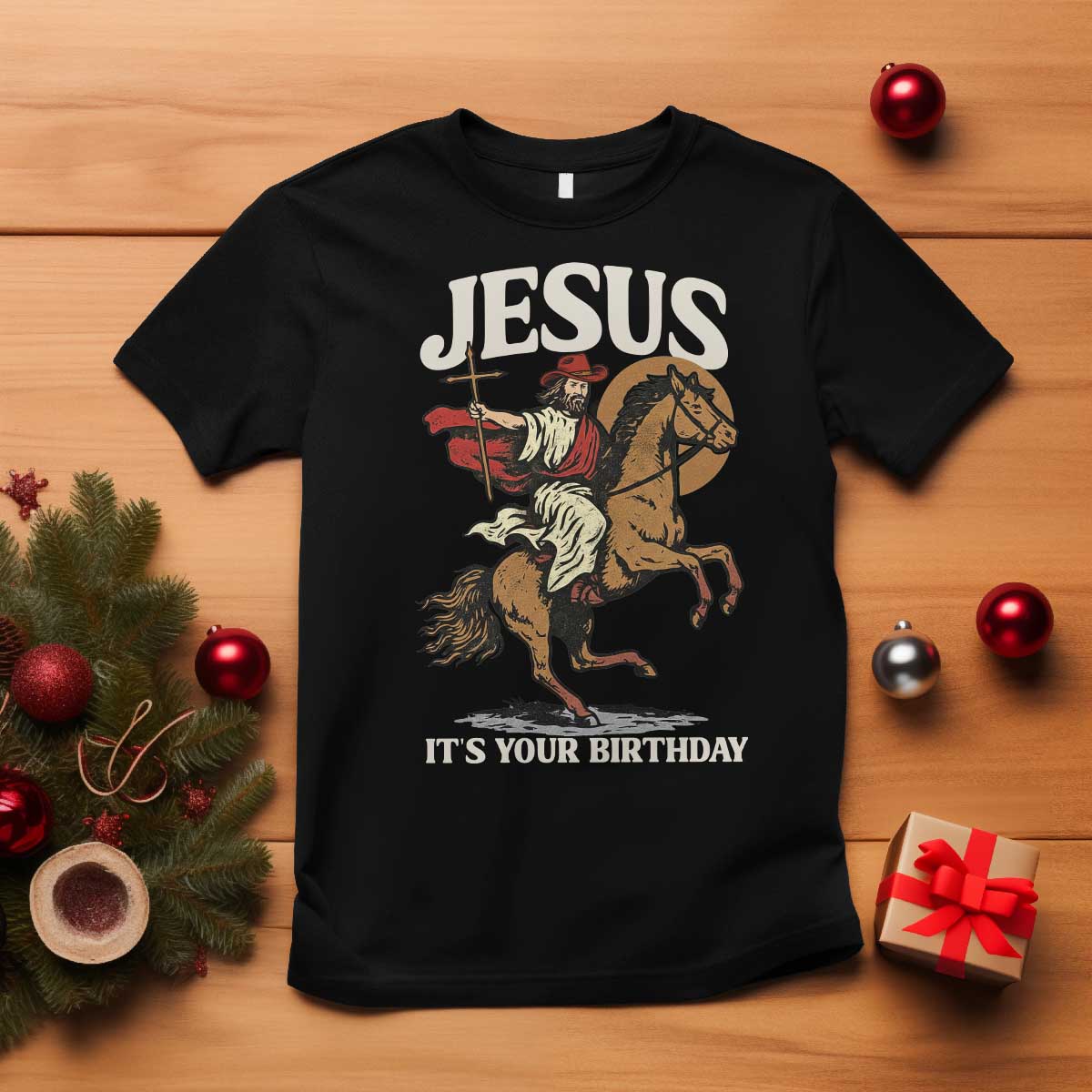 Funny Cowboy Jesus Christmas T Shirt It Is Your Birthday TS14 Black Print Your Wear