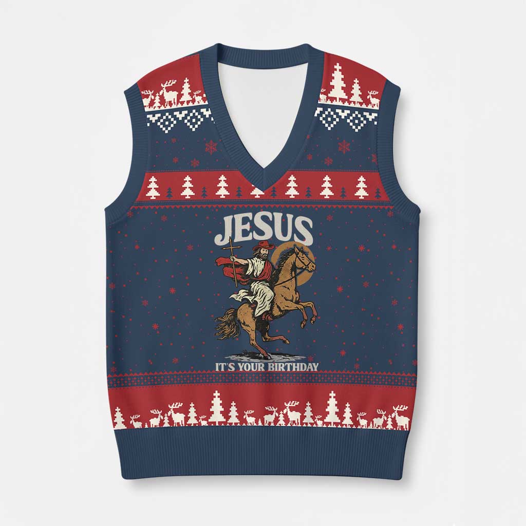 Funny Cowboy Jesus Xmas V-Neck Knit Sweater Vest It Is Your Birthday TS14 Navy Red Print Your Wear