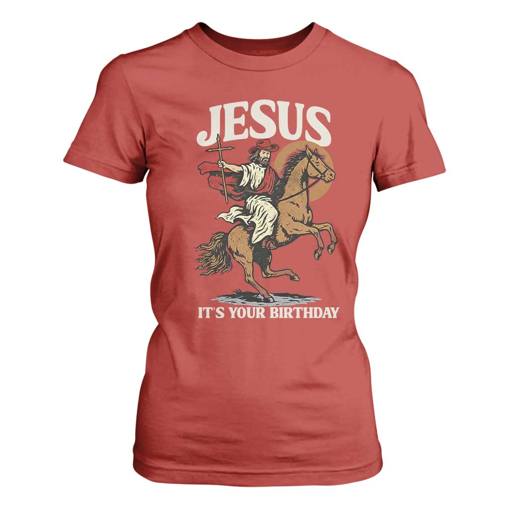 Funny Cowboy Jesus Christmas T Shirt For Women It Is Your Birthday TS14 Red Print Your Wear