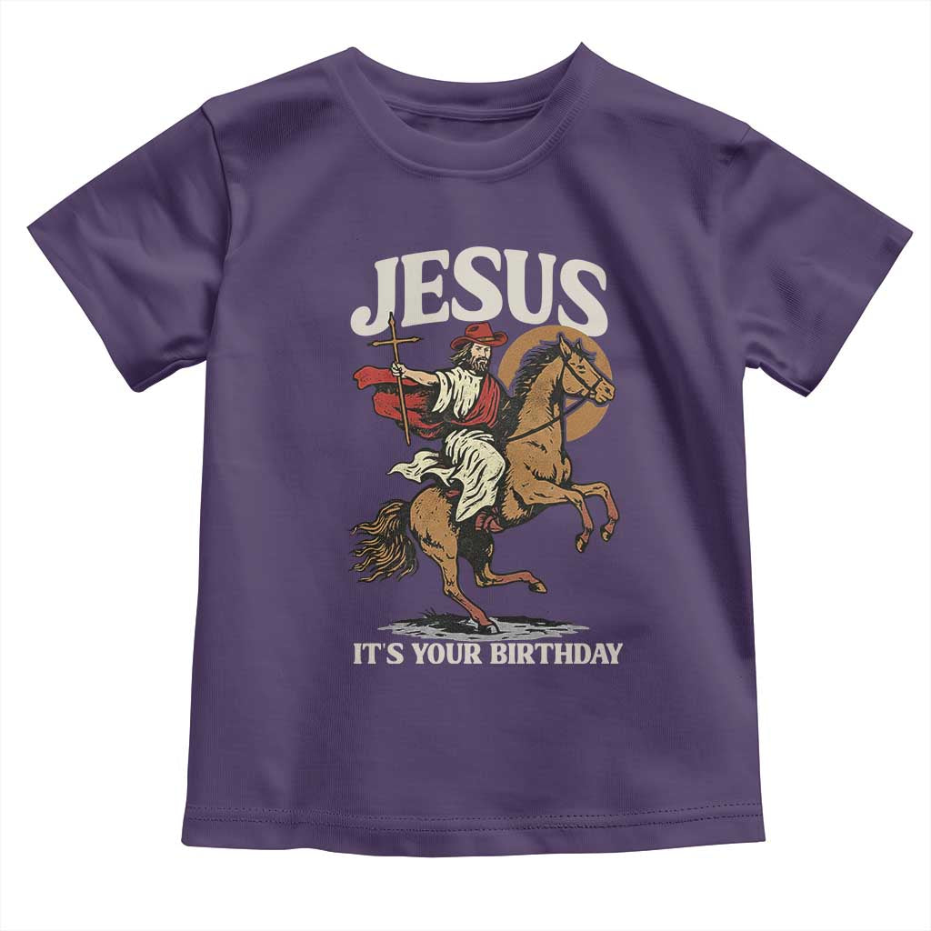 Funny Cowboy Jesus Christmas Toddler T Shirt It Is Your Birthday TS14 Purple Print Your Wear