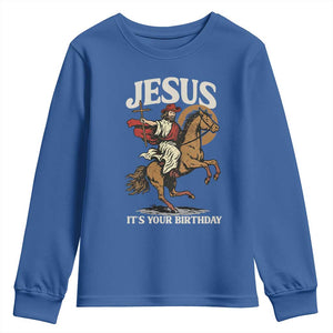 Funny Cowboy Jesus Christmas Youth Sweatshirt It Is Your Birthday TS14 Royal Blue Print Your Wear