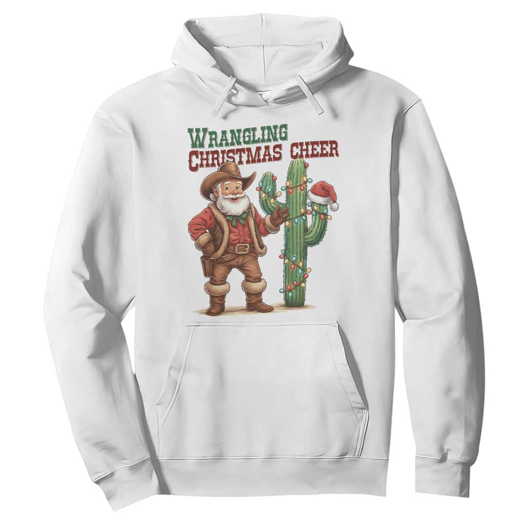 Funny Santa Cowboy Hoodie Wrangling Christmas Cheer TS14 White Print Your Wear