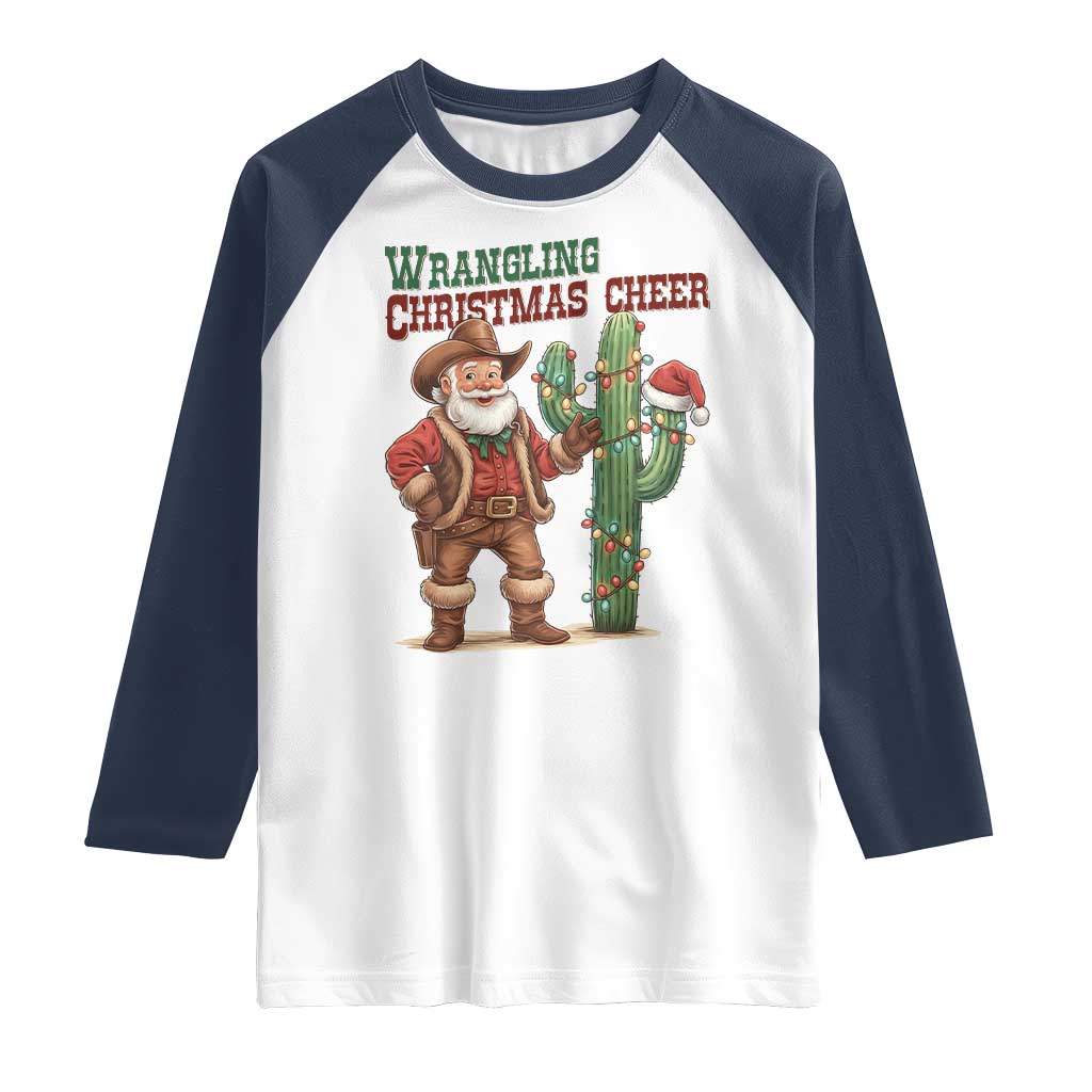Funny Santa Cowboy Raglan Shirt Wrangling Christmas Cheer TS14 White Navy Print Your Wear