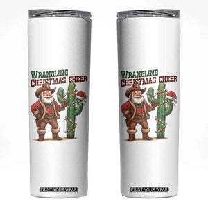 Funny Santa Cowboy Skinny Tumbler Wrangling Christmas Cheer TS14 White Print Your Wear
