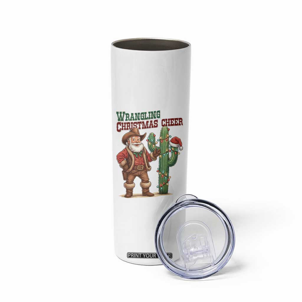 Funny Santa Cowboy Skinny Tumbler Wrangling Christmas Cheer TS14 Print Your Wear
