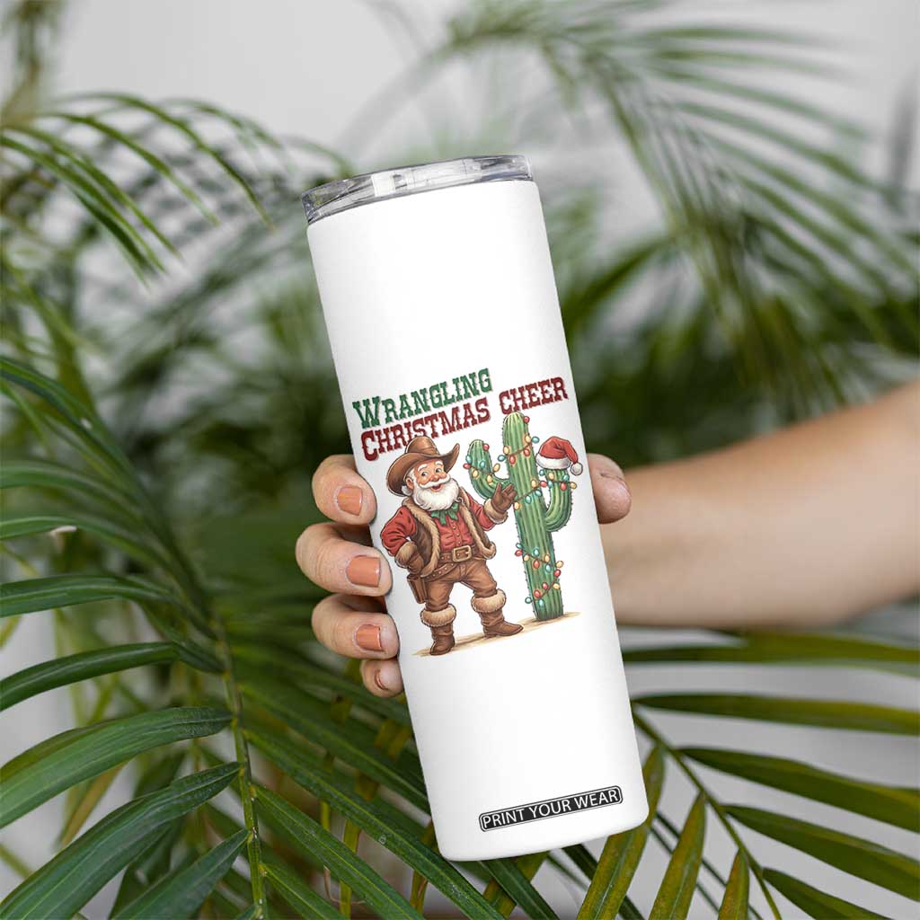 Funny Santa Cowboy Skinny Tumbler Wrangling Christmas Cheer TS14 Print Your Wear