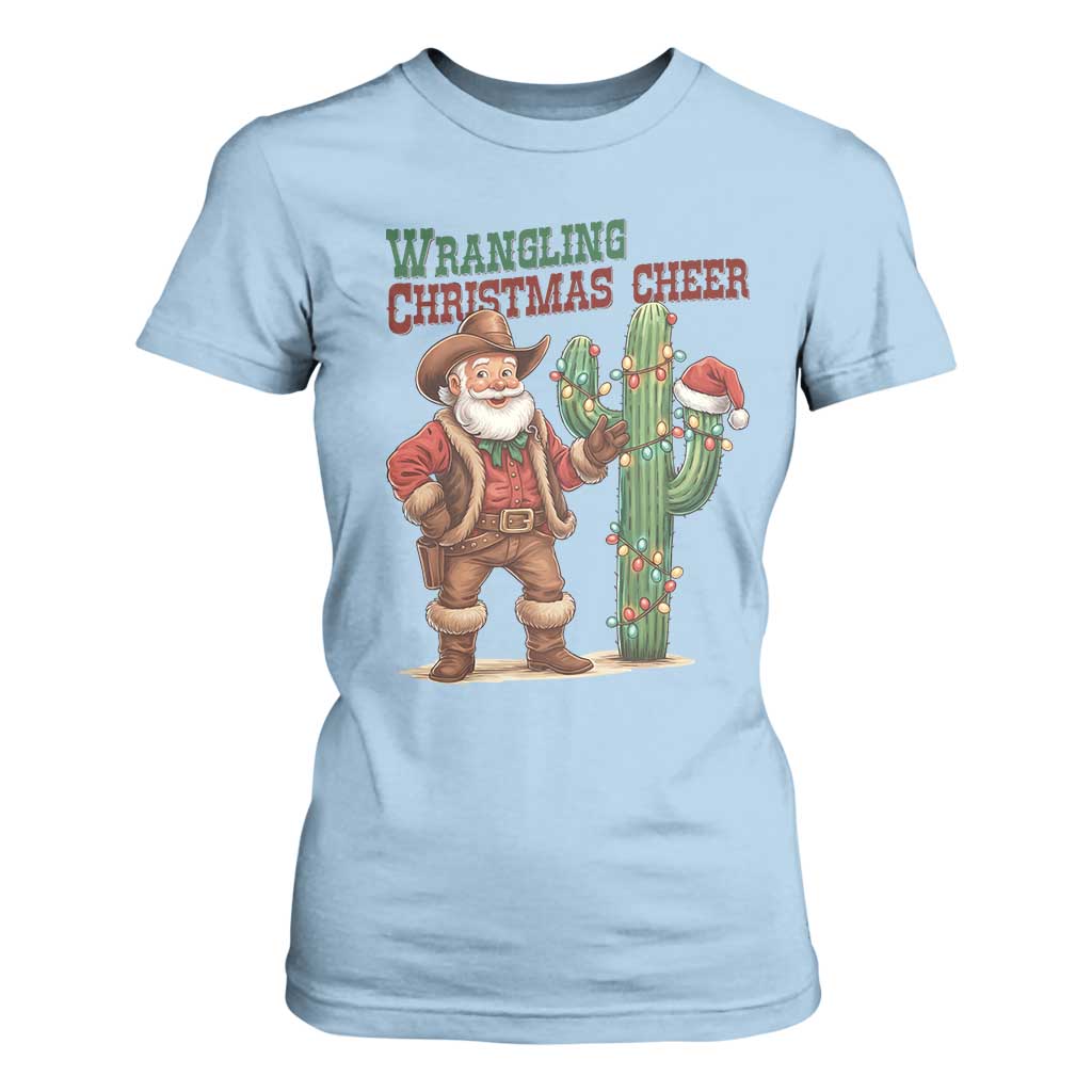 Funny Santa Cowboy T Shirt For Women Wrangling Christmas Cheer TS14 Light Blue Print Your Wear