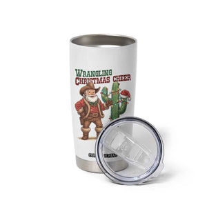 Funny Santa Cowboy Tumbler Cup Wrangling Christmas Cheer TS14 Print Your Wear