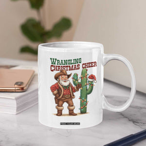 Funny Santa Cowboy Coffee Mug Wrangling Christmas Cheer TS14 Print Your Wear