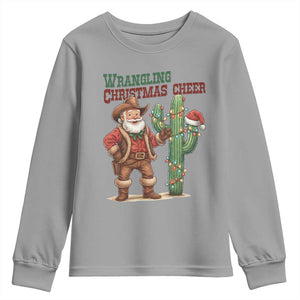 Funny Santa Cowboy Youth Sweatshirt Wrangling Christmas Cheer TS14 Sport Gray Print Your Wear