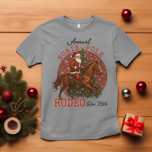 Cowboy Santa Christmas T Shirt Annual North Pole Rodeo Dec 25th TS14 Sport Gray Print Your Wear