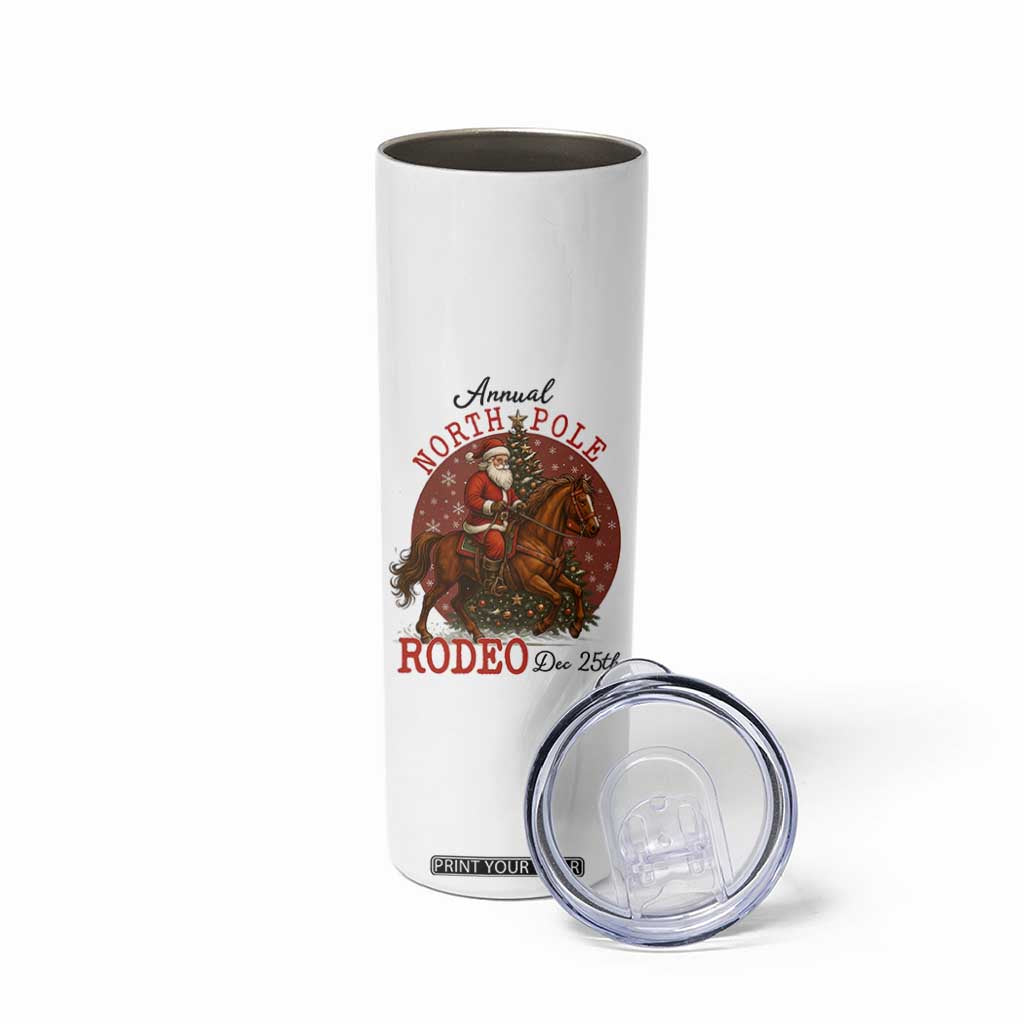 Cowboy Santa Christmas Skinny Tumbler Annual North Pole Rodeo Dec 25th TS14 Print Your Wear