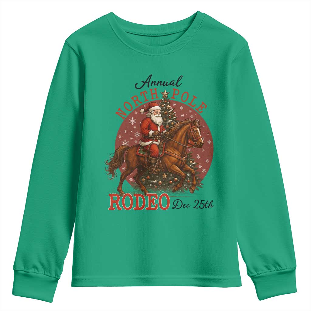 Cowboy Santa Christmas Youth Sweatshirt Annual North Pole Rodeo Dec 25th TS14 Irish Green Print Your Wear