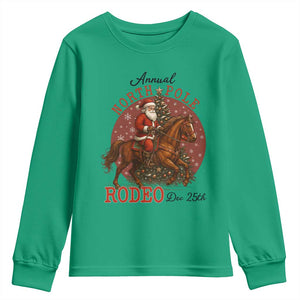 Cowboy Santa Christmas Youth Sweatshirt Annual North Pole Rodeo Dec 25th TS14 Irish Green Print Your Wear