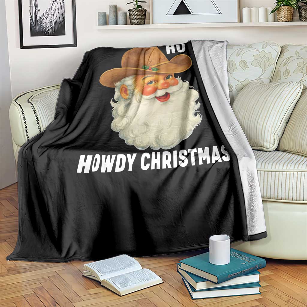 Cowboy Santa Christmas Throw Blanket Ho Ho Ho Howdy Christmas TS14 Print Your Wear