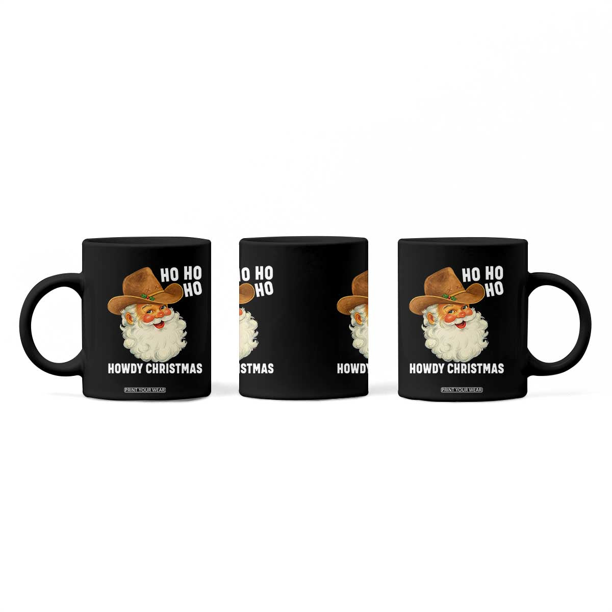Cowboy Santa Christmas Coffee Mug Ho Ho Ho Howdy Christmas TS14 Print Your Wear