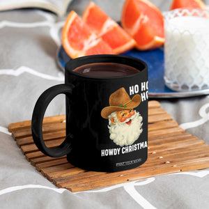 Cowboy Santa Christmas Coffee Mug Ho Ho Ho Howdy Christmas TS14 Print Your Wear