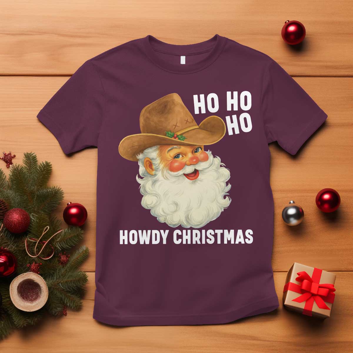 Cowboy Santa Christmas T Shirt Ho Ho Ho Howdy Christmas TS14 Maroon Print Your Wear