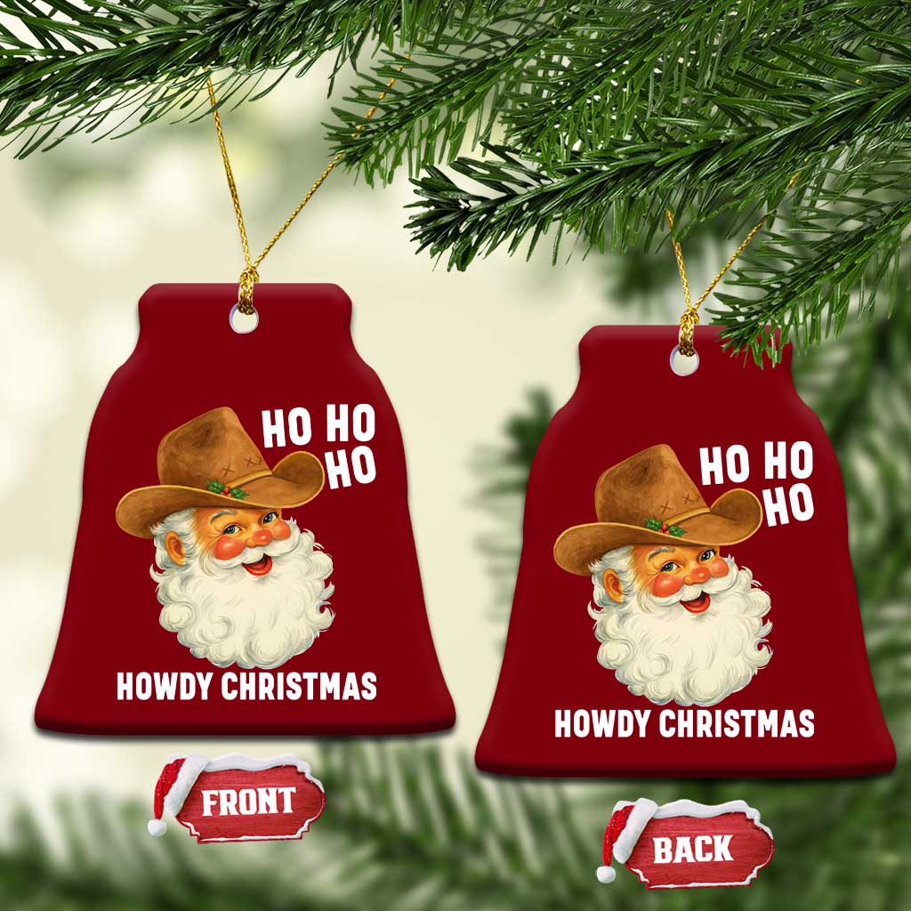 Cowboy Santa Christmas Ceramic Ornament Ho Ho Ho Howdy Christmas TS14 Print Your Wear