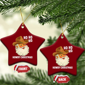 Cowboy Santa Christmas Ceramic Ornament Ho Ho Ho Howdy Christmas TS14 Print Your Wear